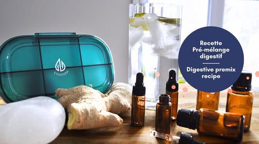 Huiles essentielles et digestion : Recette de pré-mélange digestif pour l'eau
