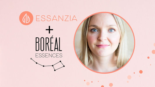 Essanzia et Boréal Essences : Une alliance naturelle