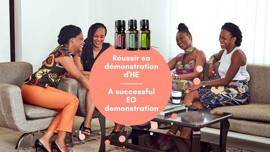 Un guide pour réussir une démonstration d'Huiles Essentielles : Vos clés pour une vente efficace