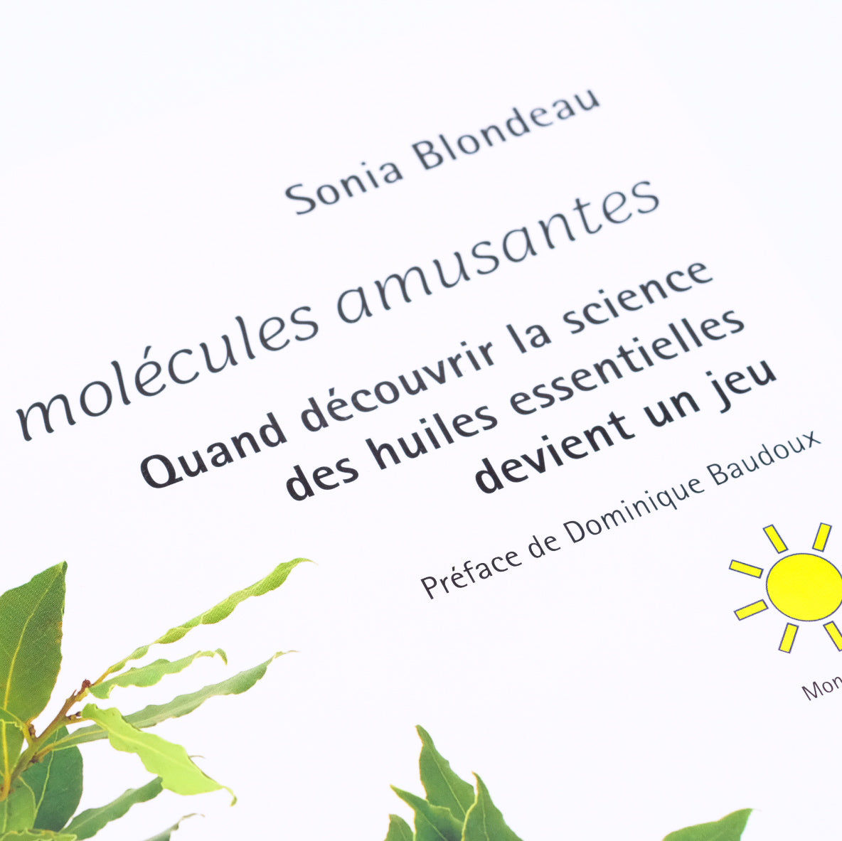 Les Molécules amusantes Tome 1 & 2 - Sonia Blondeau