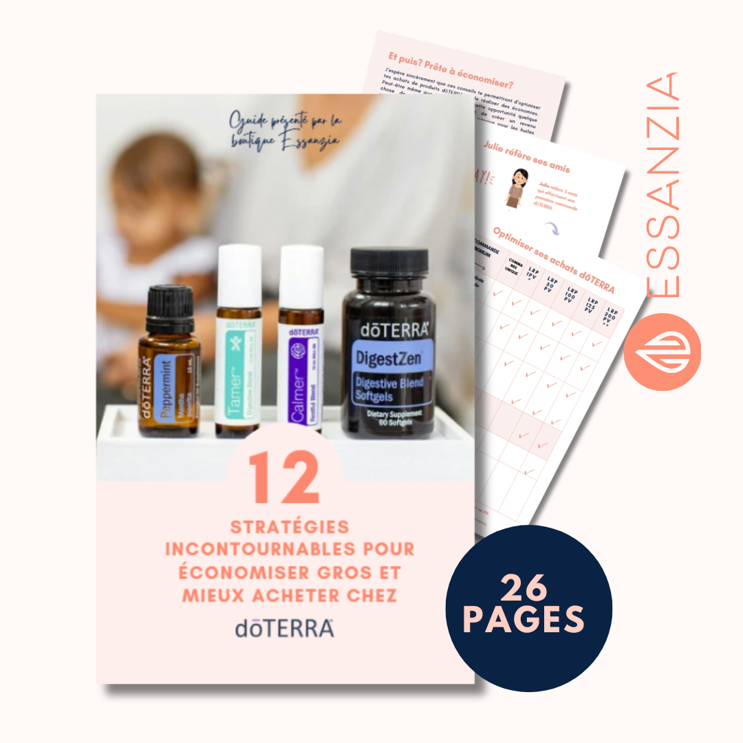 "Guide intitulé '12 stratégies incontournables pour économiser gros et mieux acheter chez doTERRA' présenté par la boutique Essanzia. La couverture affiche plusieurs produits doTERRA, dont des huiles essentielles et rouleaux à bille, ainsi que des pages du guide en arrière-plan. Le guide contient 26 pages."