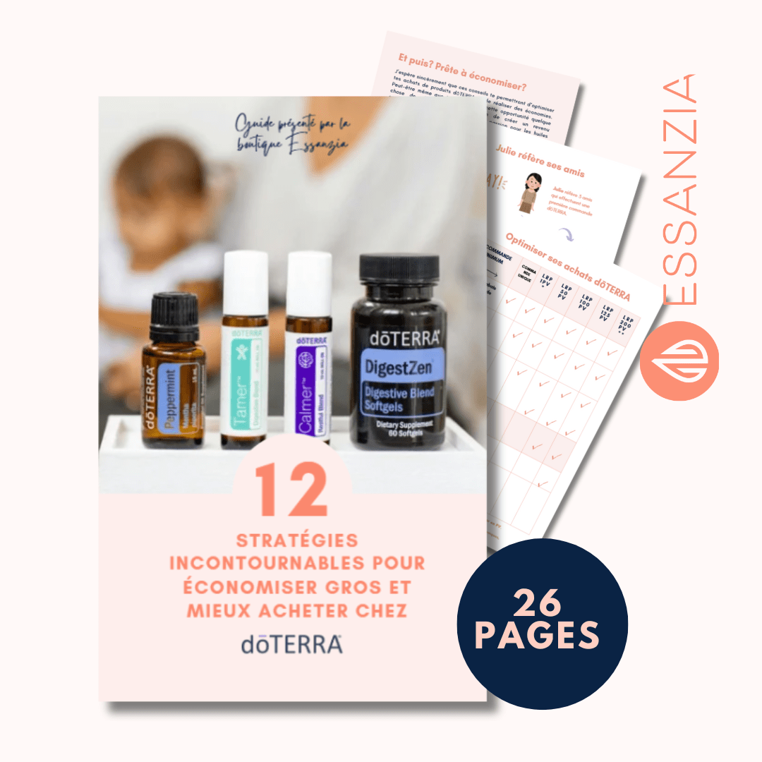 "Guide intitulé '12 stratégies incontournables pour économiser gros et mieux acheter chez doTERRA' présenté par la boutique Essanzia. La couverture affiche plusieurs produits doTERRA, dont des huiles essentielles et rouleaux à bille, ainsi que des pages du guide en arrière-plan. Le guide contient 26 pages."